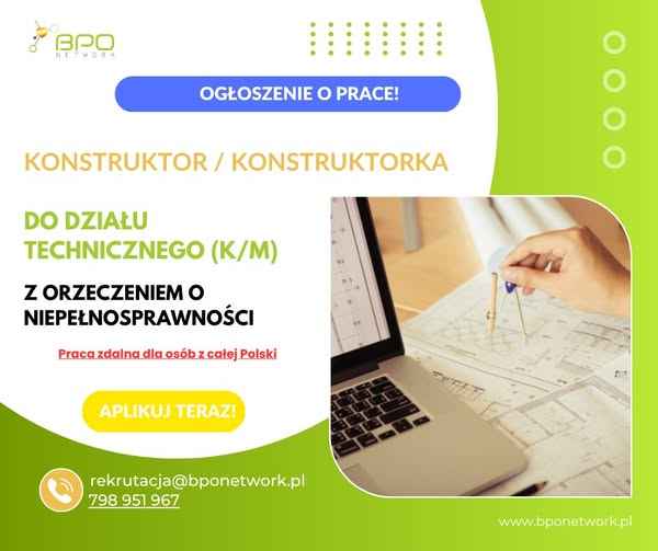 Konstruktor (K/M) do działu technicznego z orzeczeniem zdalnie Bemowo - zdjęcie 2