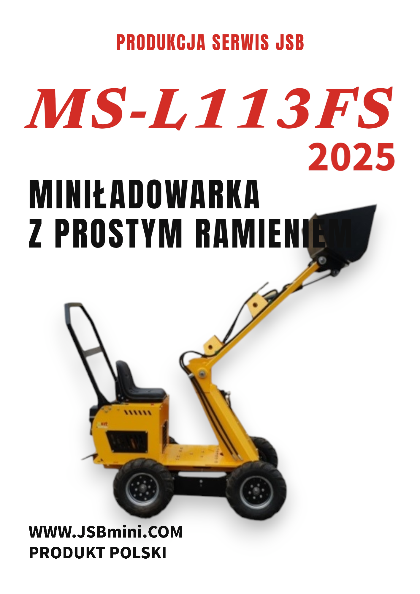 Mini Ładowarka kołowa z prostym ramieniem MS-L113FS JSB - Nowa 2025 Toruń - zdjęcie 1