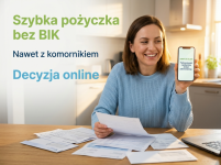 Szybka pomoc bez BIK | Decyzja online