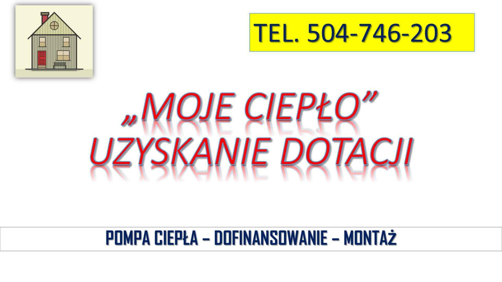 Moje ciepło, tel. 504-746-203. pompa ciepła, dofinansowanie, dotacja Psie Pole - zdjęcie 8