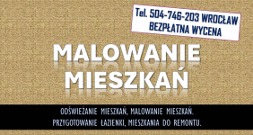 Odświeżenie i malowanie mieszkania, tel. 504-746-203, Wrocław. Psie Pole - zdjęcie 2