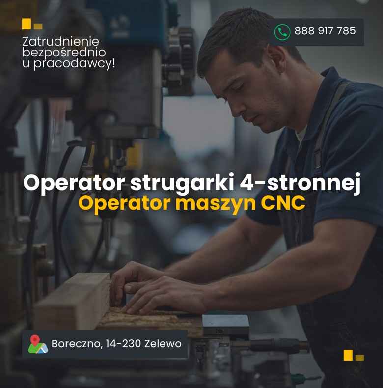 Operator strugarki 4-stronnej  – Boreczno, Zalewo Jeżyce - zdjęcie 1