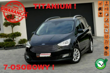 Ford Grand C-MAX Titanium! 7-osobowy! Grzana kierownica! Gwarancja!