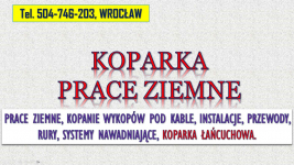 Usługi koparką łańcuchową, tel. 504-746-203, Wrocław,  wykopy, kable, Psie Pole - zdjęcie 1