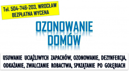 Usuwanie zapachów, cennik, Wrocław, tel. 504-746-203, ozonowanie Psie Pole - zdjęcie 3