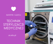 Technik sterylizacji medycznej - nauka za darmo!