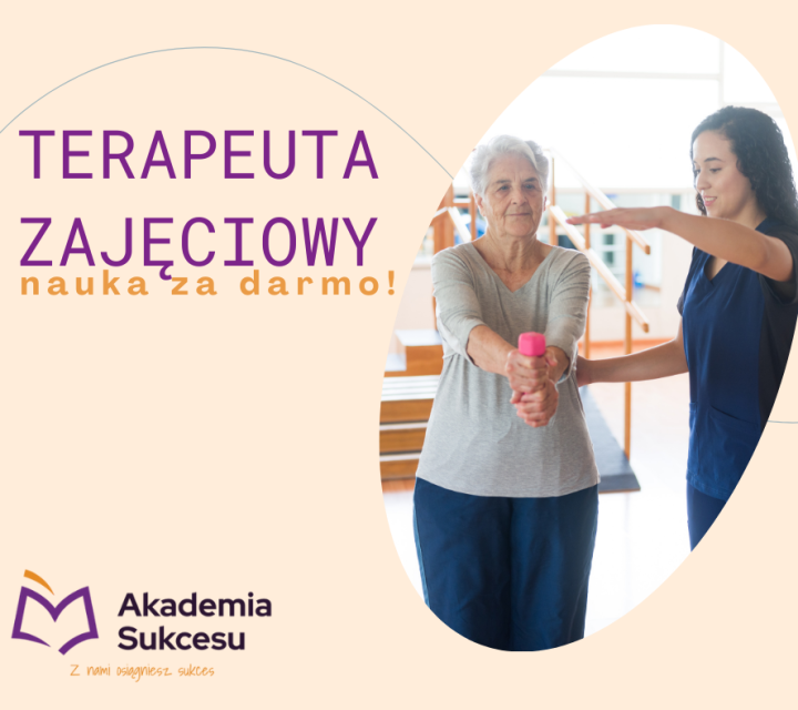 TERAPEUTA ZAJĘCIOWY – ZDOBĄDŹ ZAWÓD Suwałki - zdjęcie 1