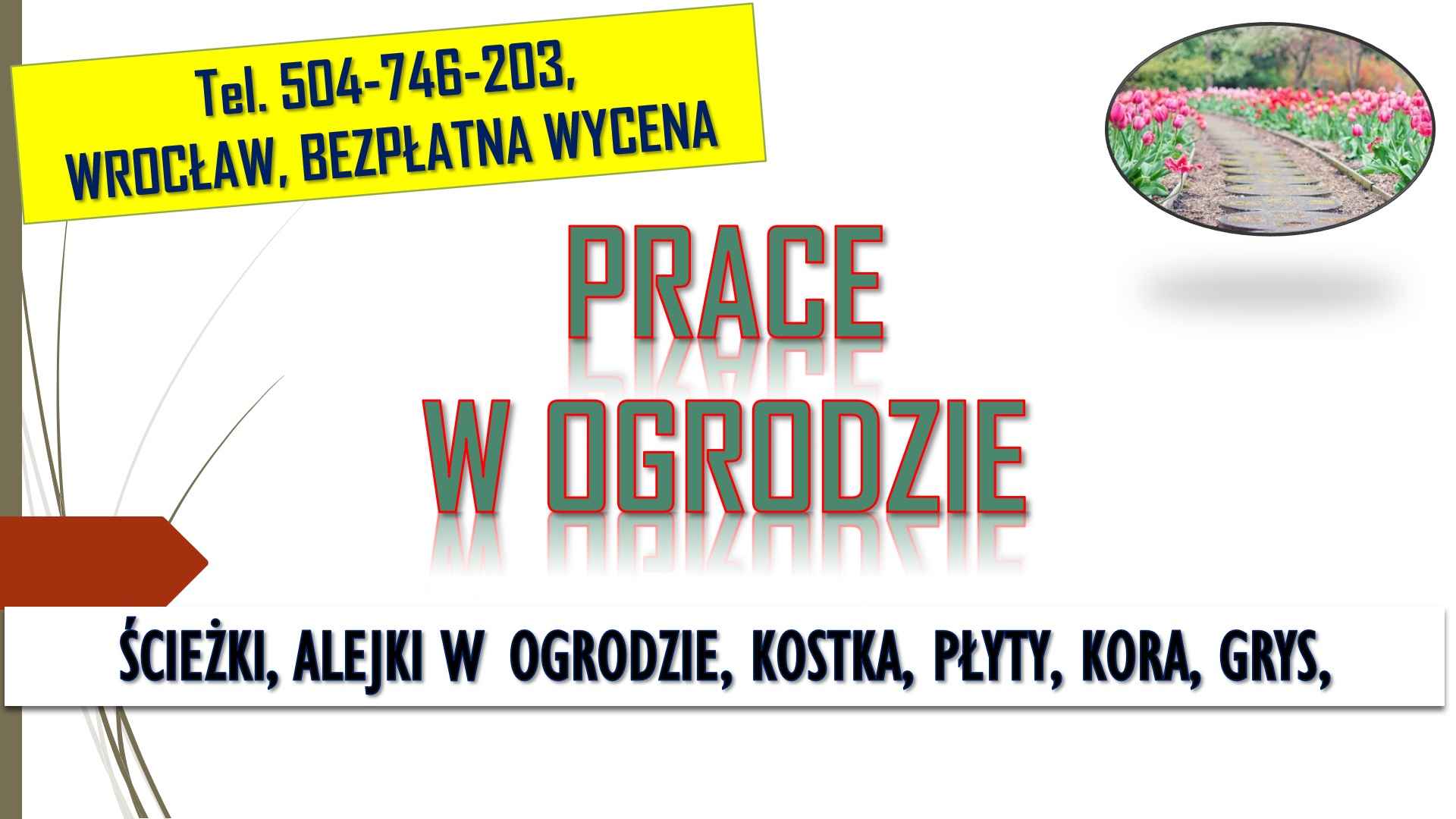 Ułożenie ścieżki, alejki, tel 504-746-203, układanie, alejek, ścieżek. Psie Pole - zdjęcie 4