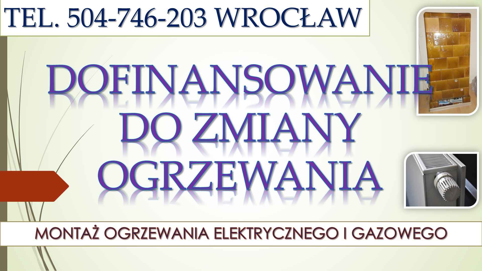Montaż ogrzewania, t504746203, Wrocław.Dofinansowanie do wymiany pieca Psie Pole - zdjęcie 1