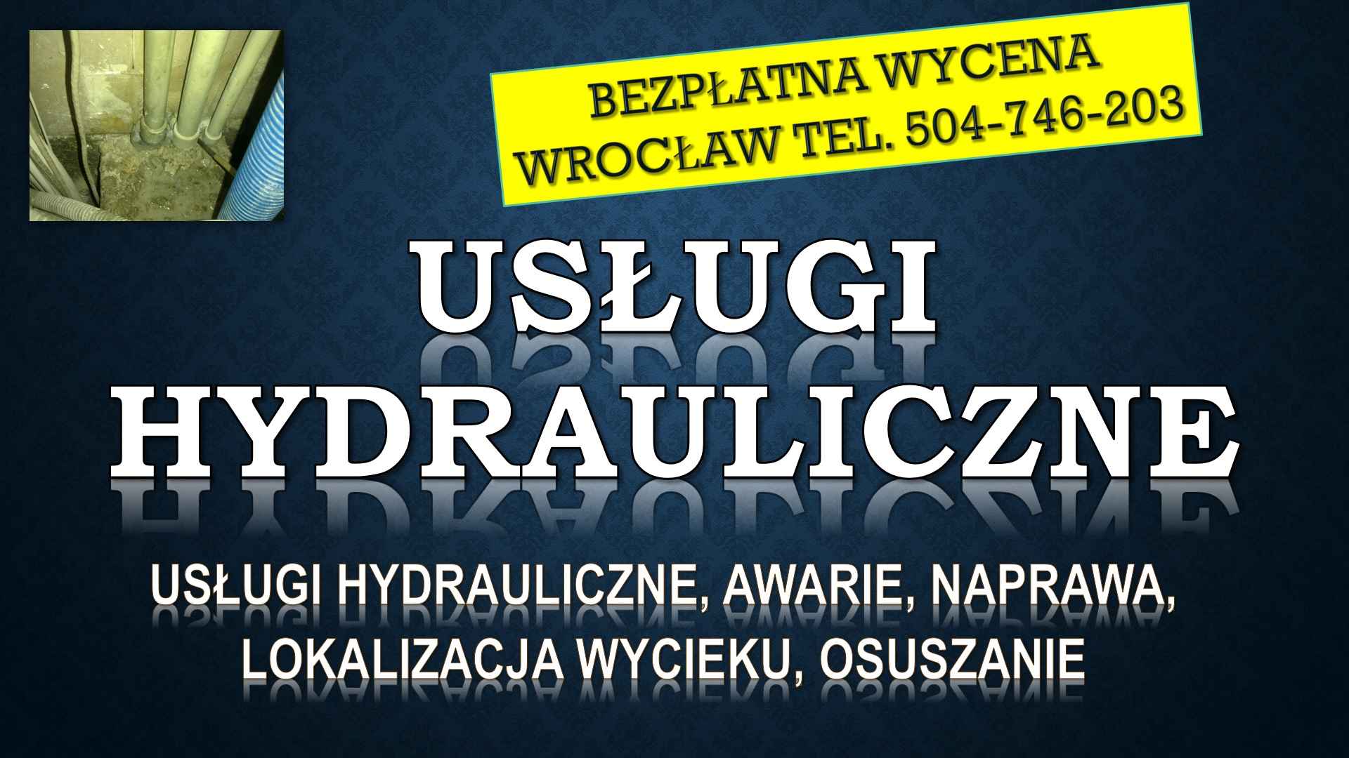 Awaria hydrauliczna t. 504-746-203, Wrocław, hydraulik, przyjazd, cena Psie Pole - zdjęcie 2