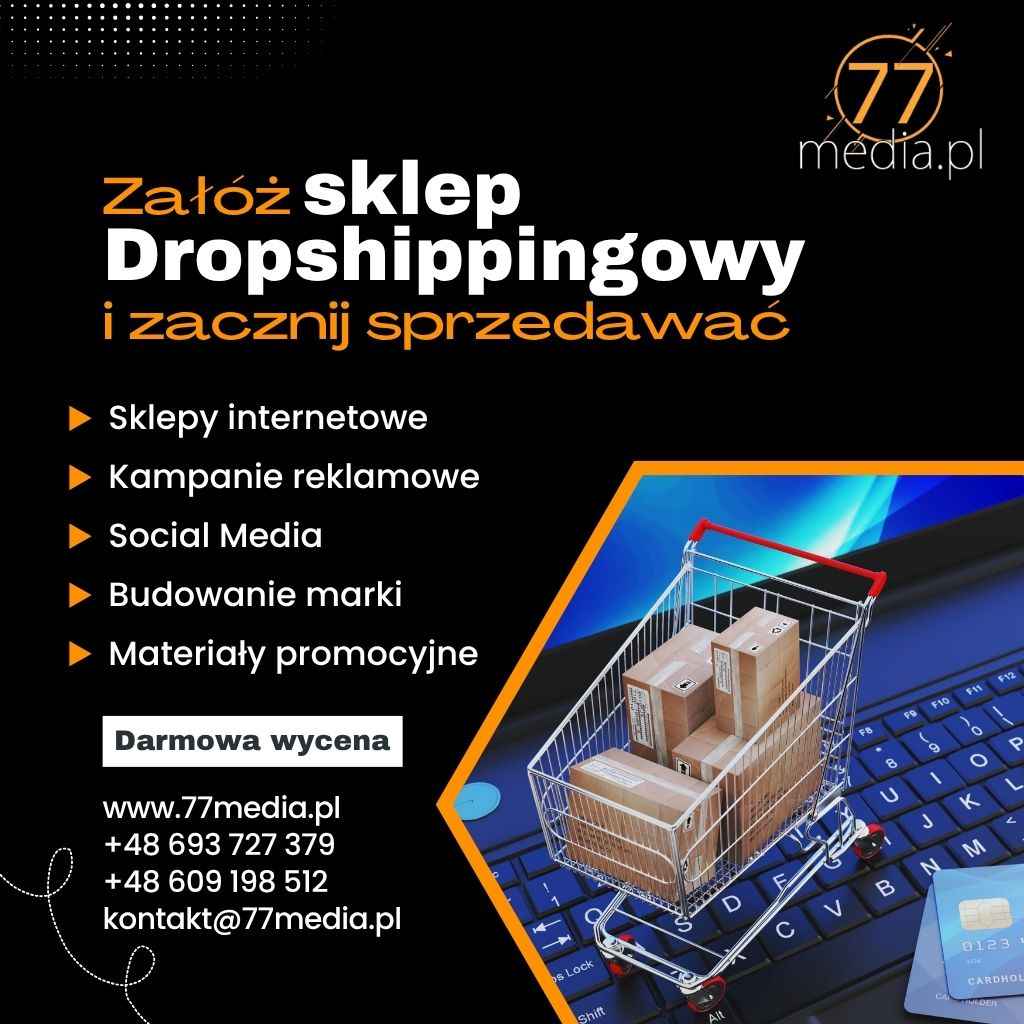 Chcesz sprzedawać w internecie? Postaw na dropshipping z 77media.pl Fabryczna - zdjęcie 1