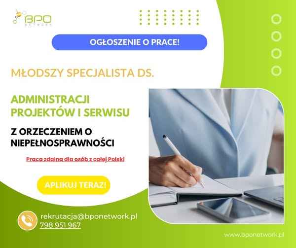 Zdalny Specjalista ds. Administracji Projektów i Serwisu z orzeczeniem Ochota - zdjęcie 2
