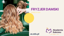 FRYZJER DAMSKI - KURS ROCZNY!