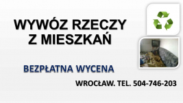Opróżnianie mieszkań,domów,lokali,cennik, tel. 504-746-203, Wrocław. Psie Pole - zdjęcie 3
