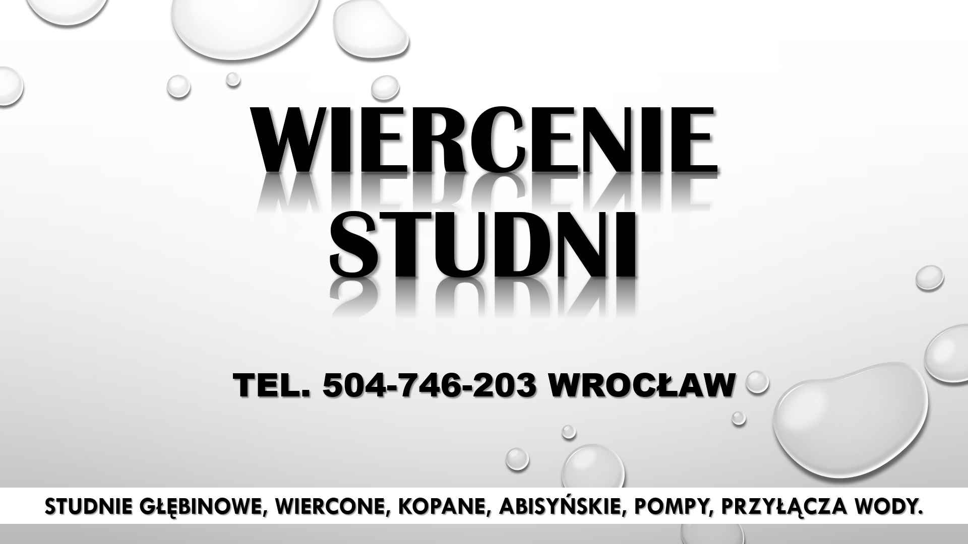 Wiercenie studni cena tel. 504-746-203. Ile kosztuje wykopanie studni Psie Pole - zdjęcie 1