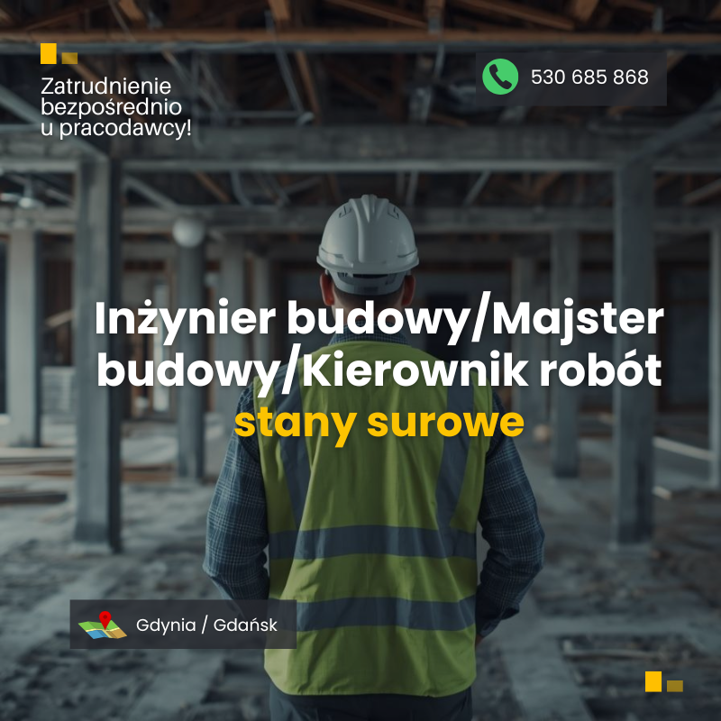 Inżynier Budowy / Majster Budowy / Kierownik Robót Gdynia - zdjęcie 1