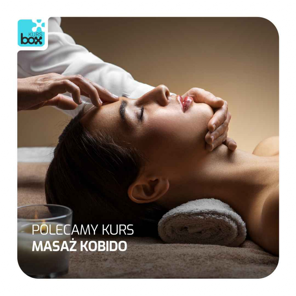 KURS MASAŻU KOBIDO Kielce - zdjęcie 1