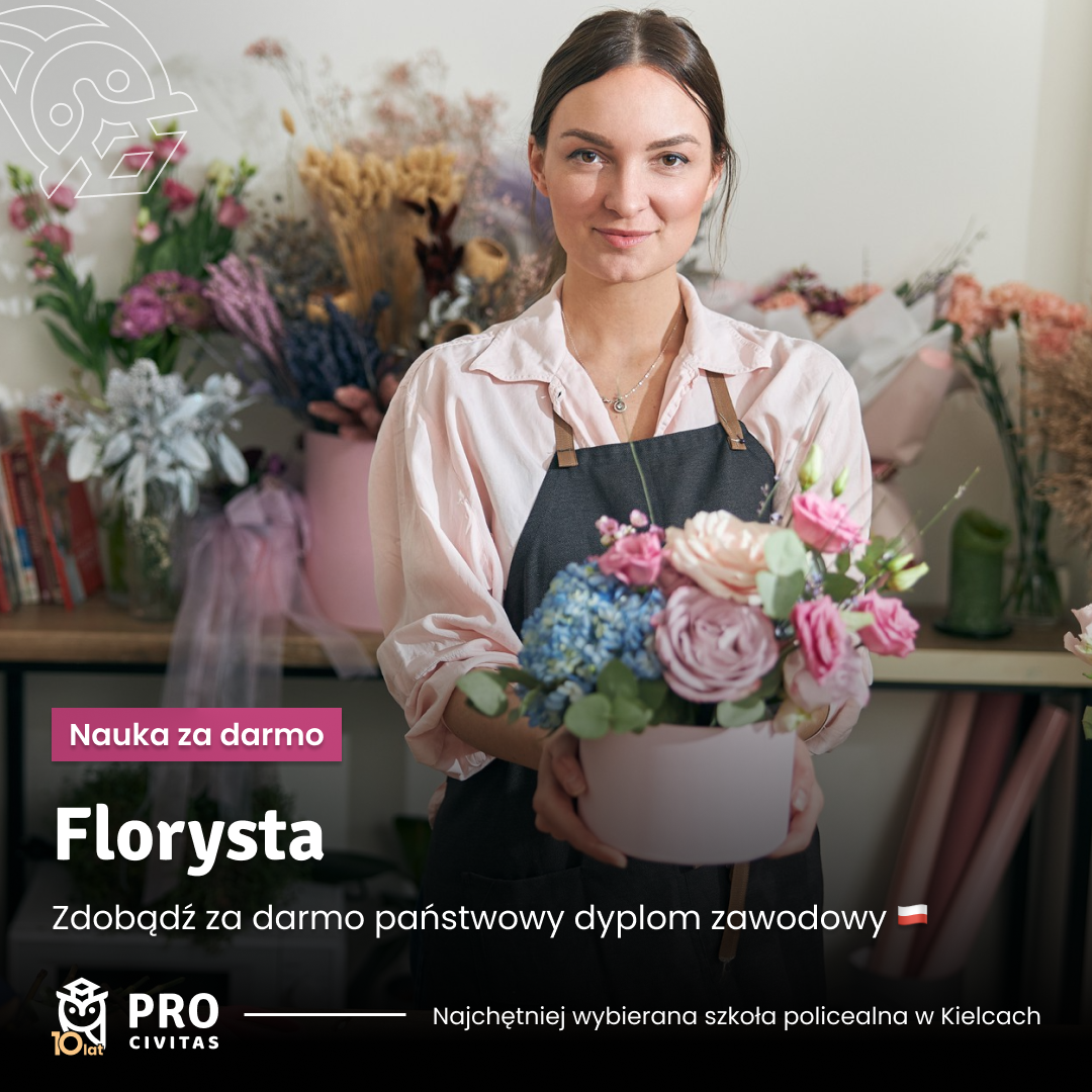 Sprawdzony kierunek: Florysta w PRO Civitas. Zawód w ROK! Kielce - zdjęcie 1