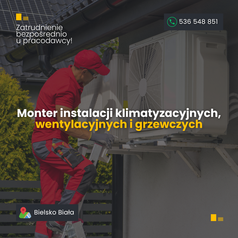 Monter instalacji klimatyzacyjnych, wentylacyjnych i grzewczych Bielsko-Biała - zdjęcie 1
