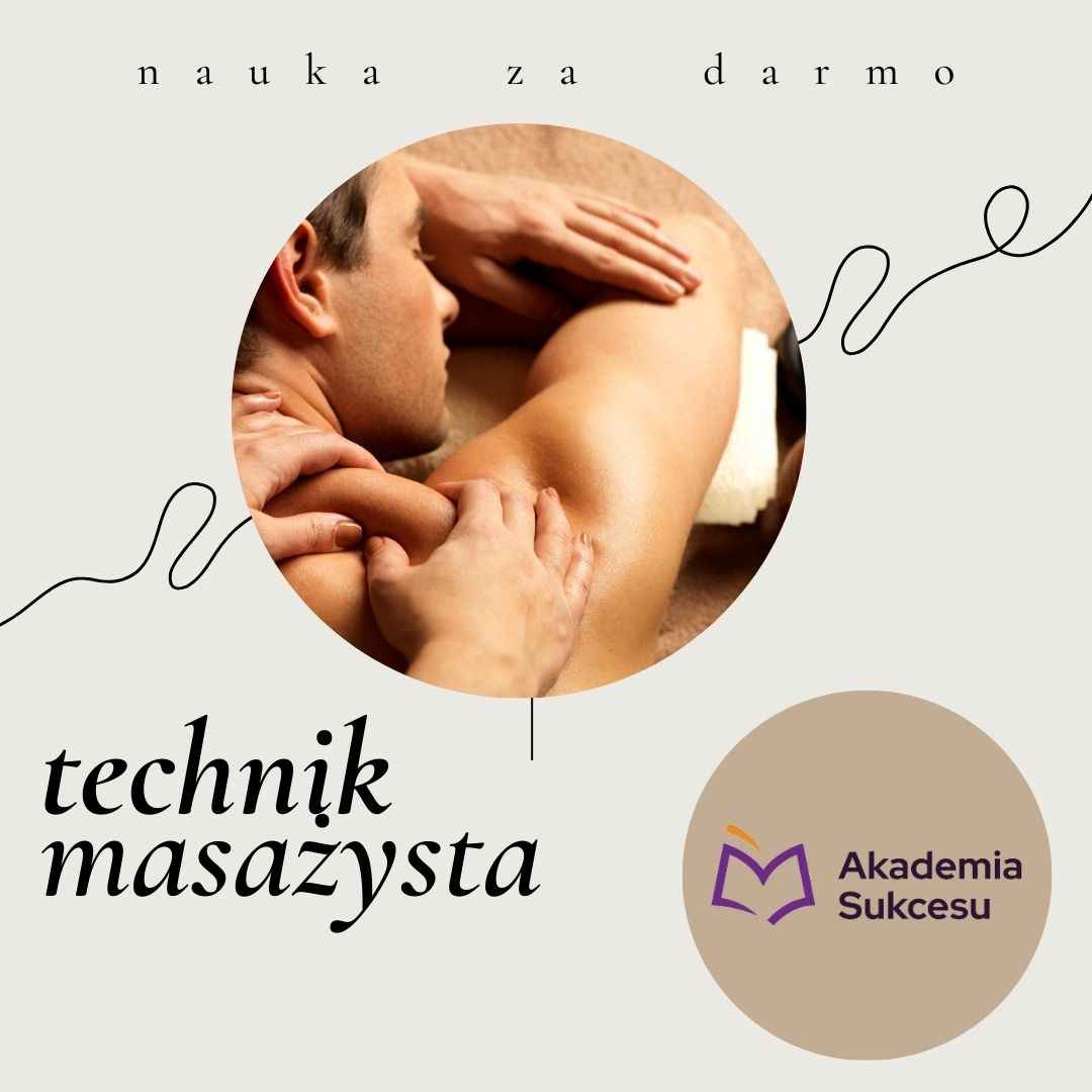 TECHNIK MASAŻYSTA - NAUKA ZA DARMO! Suwałki - zdjęcie 1