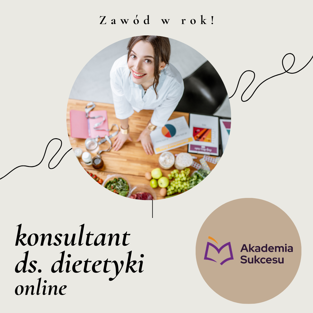 Konsultant ds. dietetyki- KURS ROCZNY (ONLINE)! Suwałki - zdjęcie 1