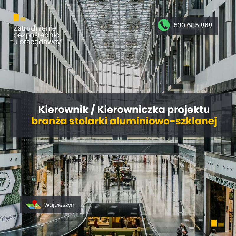 Kierownik / Kierowniczka projektu - stolarka aluminiowo-szklana Wojcieszyn - zdjęcie 1