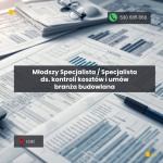 Młodszy Specjalista / Specjalista ds. kontroli kosztów i umów (k/m)