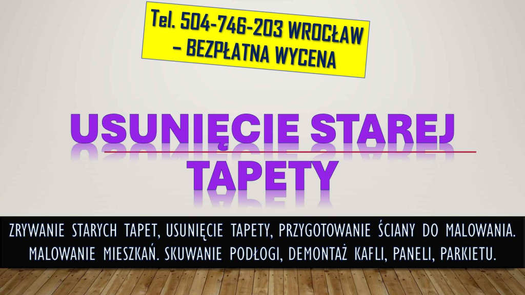 Zrywanie starych tapet, cennik t.504-76-203. Usunięcie tapety, Wrocław Psie Pole - zdjęcie 3