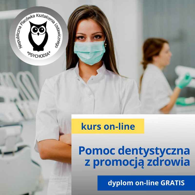 Pomoc dentystyczna z elementami promocji zdrowia kurs online Toruń - zdjęcie 1
