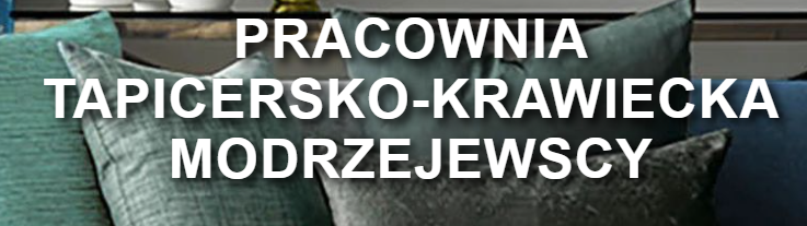 Pracownia Modrzejewscy - Tapicer I renowacja mebli I zasłony na wymiar Mierzyn - zdjęcie 1