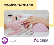 KURS MANIKIURZYSTKA- OSTATNIE WOLNE MIEJSCA!