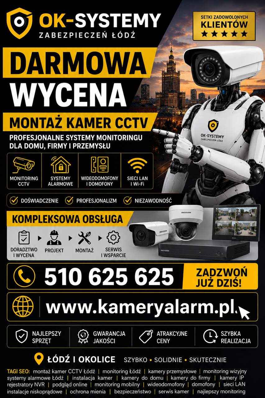 Darmowa wycena monitoringu CCTV;Montaż kamer Łódź;Systemy Zabezpieczeń Widzew - zdjęcie 1