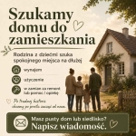 Szukamy domu, w którym moglibyśmy wreszcie spokojnie żyć