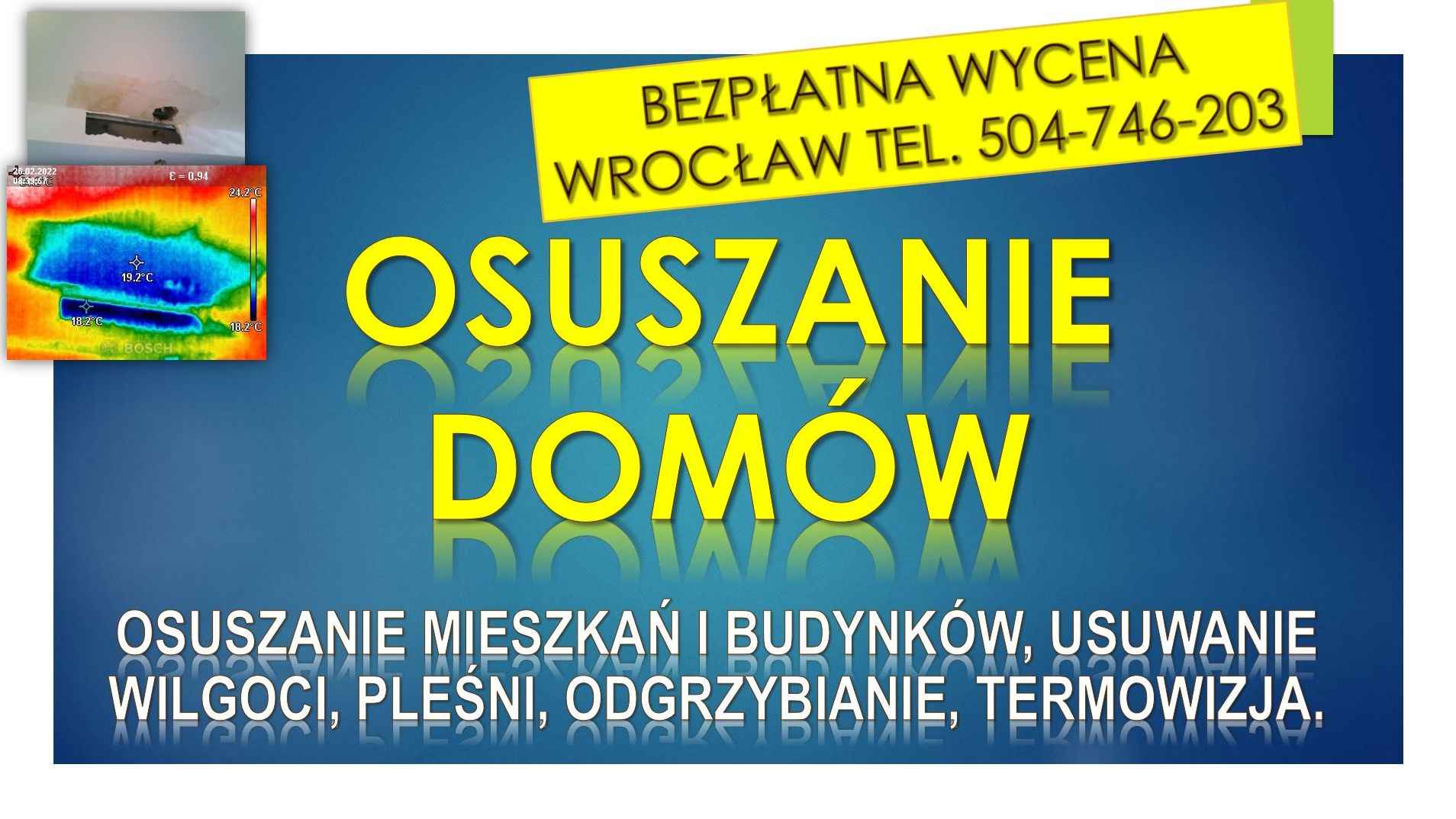 Osuszanie budynków, cena, tel. 504-746-203, Wrocław, domu, pomieszczeń Psie Pole - zdjęcie 5