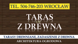 Tarasy drewniane, Wrocław, tel. 504-746-203. Cena, taras drewniany. Psie Pole - zdjęcie 2