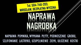 Pęknięta płyta nagrobka, pomnika t. 504746203 Wrocław, naprawa, grobu Psie Pole - zdjęcie 1