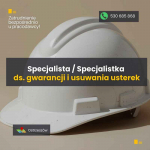 Specjalistka / Specjalista ds. gwarancji i usuwania usterek