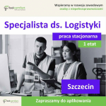 Specjalista ds. Logistyki - praca stacjonarna – Szczecin