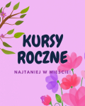 Kursy Roczne - trwa rekrutacja!