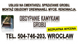Obsypanie kamykami grobu, t. 504746203, kamyczkami pomnika,  Wrocław. Psie Pole - zdjęcie 1