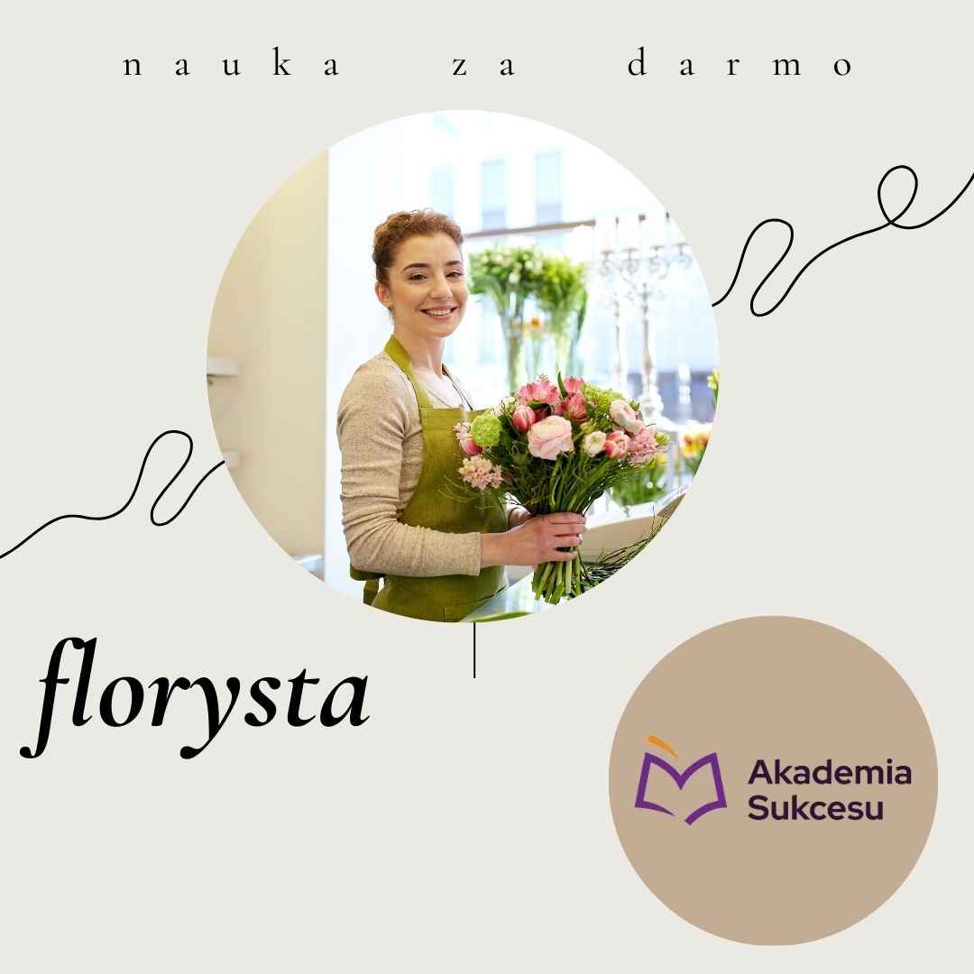 Florysta- Zdobądź zawód w rok! Suwałki - zdjęcie 1