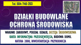 Budowa domu, ochrona środowiska, tel. 504-746-203, opinia, uzgodnienie Psie Pole - zdjęcie 4