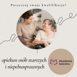 Opiekun osób starszych i niepełnosprawnych – KURS!