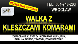 Zwalczanie kleszczy, cena, Wrocław, t504-746-203, Opryski, likwidacja. Psie Pole - zdjęcie 1