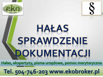 Hałas, przekroczenia, skargi, pomoc, tel. 504746203. Ekrany akustyczne Psie Pole - zdjęcie 4