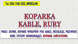 Usługi koparką łańcuchową, tel. 504-746-203, Wrocław,  wykopy, kable, Psie Pole - zdjęcie 3