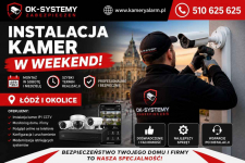 🚨 INSTALACJA KAMER W WEEKEND – ŁÓDŹ I OKOLICE | SZYBKI MONTAŻ CCTV