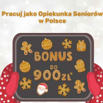 OPIEKUN SENIORA POSZUKIWANY! ŚWIĄTECZNY BONUS 900 ZŁ!