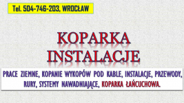 Usługi koparką łańcuchową, tel. 504-746-203, Wrocław,  wykopy, kable, Psie Pole - zdjęcie 2