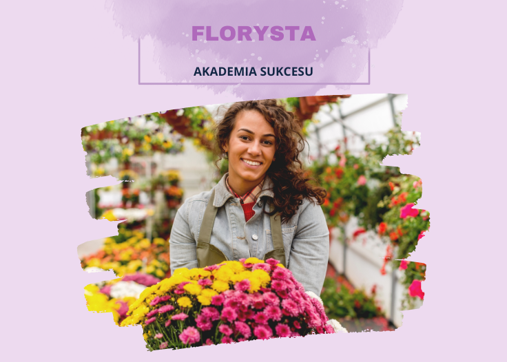 Florysta - kierunek dla kreatywnych! Suwałki - zdjęcie 1